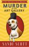 [Pet Portraits Mystery 01] • Murder in the Art Gallery